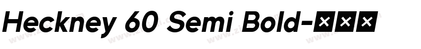 Heckney 60 Semi Bold字体转换